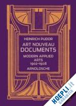 pudor heinrich - art nouveau documents. modern applies arts 1902-1908