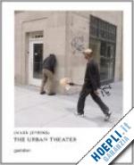 jenkins mark - mark jenkins. the urban theater