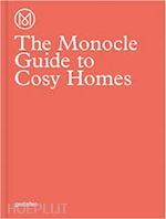 monocle - the monocle guide to cosy homes