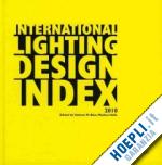 bien helmut; helle markus - international lighting design index 2010