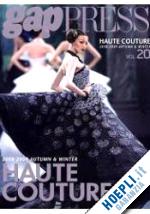 - gap press vol.20 haute couture 2008-2009 autumn & winter