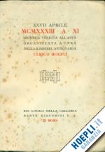 aa.vv. - incunabuli, manoscritti, autografi, libri illustrati dal secolo xvi al xix
