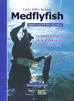 sammicheli m. - medflyfish - la pesca a mosca nelle acque salate del mediterraneo