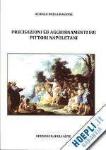 della ragione a. - precisazioni ed aggiornamenti sui pittori napoletani