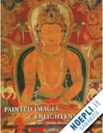 kossak steven - painted images of enlightenment. early tibetan thankas 1050-1450