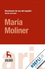 moliner maria - diccionario de uso del espanol - edicion abreviada
