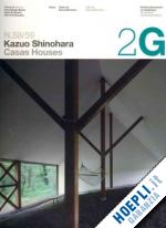 2G N. 58/59 Kazuo Shinohara - Aa.Vv. | Libro Editorial Gustavo Gili, S  09/2011 - HOEPLI.it