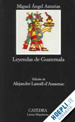 asturias m.a. - leyendas de guatemala