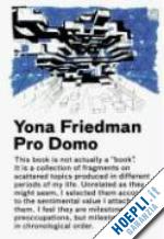 friedman yona - yona friedman / pro domo