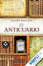 sanchez julian - el anticuario