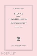 Image of SILVAE. LIBER I. I CARMI DI DOMIZIANO. VOL. 1: INTRODUZIONE AL CICLO, EPISTOLA P