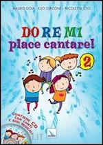 Image of DO RE MI PIACE CANTARE! VOL. 2. CON CD MUSICALE