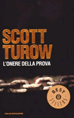 turow scott - l'onere della prova