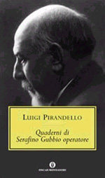 pirandello luigi; costa s. (curatore) - quaderni di serafino gubbio operatore