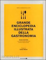 guarnaschelli gotti marco - grande enciclopedia illustrata della gastronomia