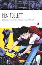 follett ken - il mistero degli studi kellerman