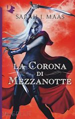 Image of LA CORONA DI MEZZANOTTE. IL TRONO DI GHIACCIO