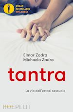 Image of TANTRA. LA VIA DELL'ESTASI SESSUALE