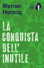Image of LA CONQUISTA DELL'INUTILE