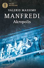Image of AKROPOLIS. LA GRANDE EPOPEA DI ATENE