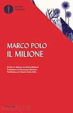 Image of IL MILIONE. SCRITTO IN ITALIANO DA MARIA BELLONCI