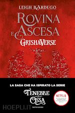 Image of ROVINA E ASCESA. GRISHAVERSE