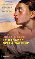 Image of LE RAGAZZE DELLA BALEINE