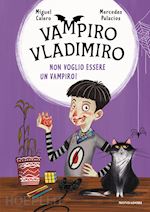 Image of NON VOGLIO ESSERE UN VAMPIRO! VAMPIRO VLADIMIRO