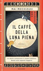 Image of IL CAFFE' DELLA LUNA PIENA