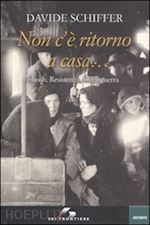 schiffer davide - non c'e' ritorno a casa...