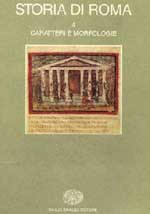 gabba e. (curatore); schiavone a. (curatore) - storia di roma vol.4: caratteri e morfologie