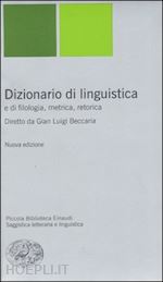 Image of DIZIONARIO DI LINGUISTICA E DI FILOLOGIA, METRICA, RETORICA