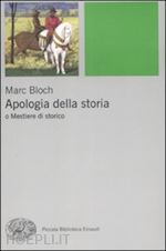 Image of APOLOGIA DELLA STORIA O MESTIERE DI STORICO