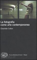 cotton - la fotografia come arte contemporanea