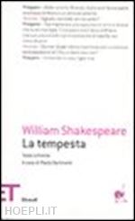 shakespeare william; bertinetti p. (curatore) - la tempesta. testo inglese a fronte