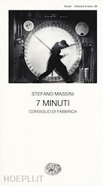 Image of 7 MINUTI. CONSIGLIO DI FABBRICA