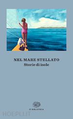 Image of NEL MARE STELLATO. STORIE DI ISOLE