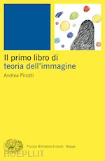 Image of IL PRIMO LIBRO DELLA TEORIA DELL'IMMAGINE