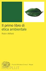 Image of IL PRIMO LIBRO DI ETICA AMBIENTALE