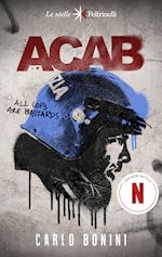 ACAB. ALL COPS ARE BASTARDS