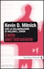 mitnick kevin d. - l'arte dell'intrusione
