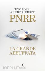 Image of PNRR - LA GRANDE ABBUFFATA