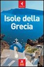 armstrong kate; butler stuart - isole della grecia rough guide in italiano 2013