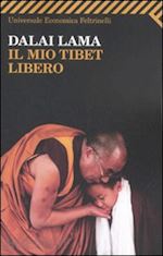 gyatso tenzin (dalai lama) - il mio tibet libero
