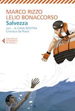 Image of SALVEZZA-...A CASA NOSTRA. CRONACA DI RIACE