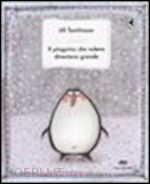 tomlinson jill - il pinguino che voleva diventare grande