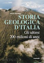 Image of STORIA GEOLOGICA D'ITALIA. GLI ULTIMI 200 MILIONI DI ANNI