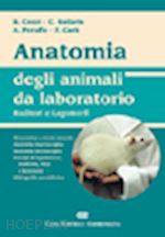 cozzi b. ballarin c.  peruffo a.  caru' f. - anatomia degli animali da laboratorio. roditori e lagomorfi