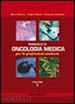 danova marco; palmeri sergio; valentino francesco - manuale di oncologia medica per le professioni sanitarie