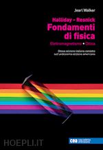Image of FONDAMENTI DI FISICA. ELETTROMAGNETISMO, OTTICA. CON E-BOOK